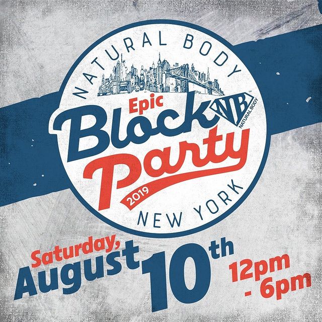 The 2019 @NaturalBodyInc Epic Block Party is in NYC this Saturday from 12-6pm, and it's going to be bigger than ever!⠀