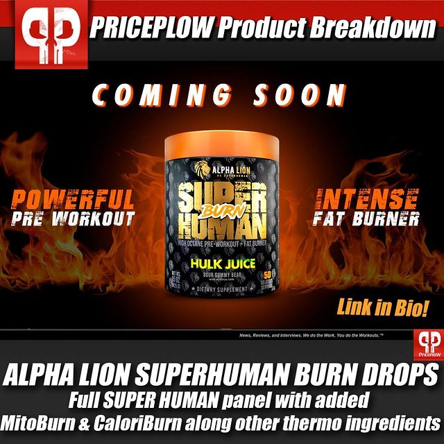 The hype on this one was real...and for good reason! @alpha.lion SUPER HUMAN BURN IS HERE!⠀