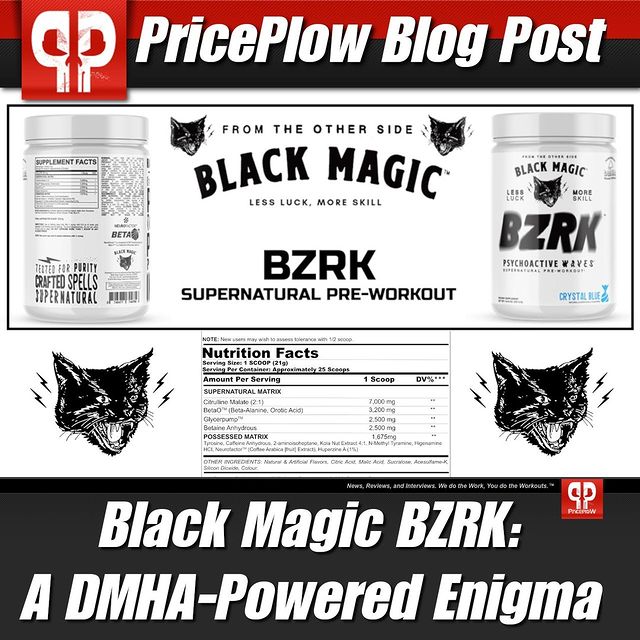 Less Luck; More Skill! Black Magic Supply's BZRK Pre Workout: A DMHA Powered Enigma⠀