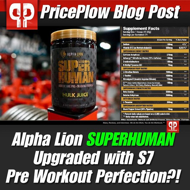 The @Alpha.Lion SUPERHUMAN Pre Workout has been upgraded to S7, and boy is it good⠀