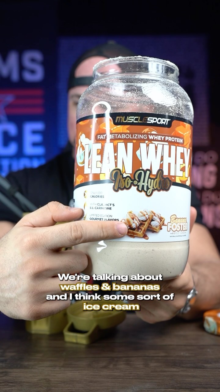 BANANA FOSTER LEAN WHEY?! 