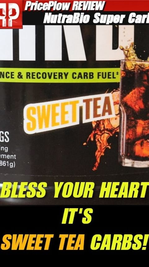 BLESS YOUR HEART IT'S SWEET TEA CARBS! NutraBio Super Carb Sweet Tea Review