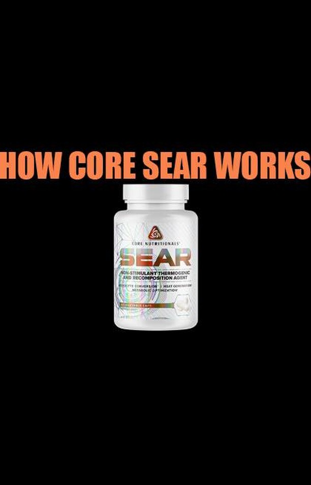 @corenutritionals SEAR breakdown and explainer
