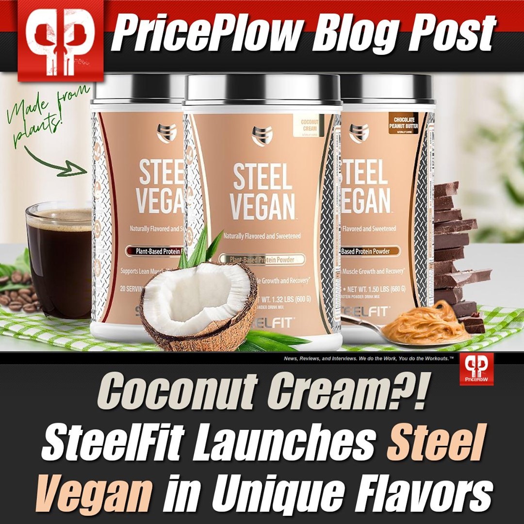 Look at this! @SteelFitUSA launches STEEL VEGAN, with blend of four plant proteins (pea protein + three extras to smooth it out) and some incredibly unique flavors!⠀
