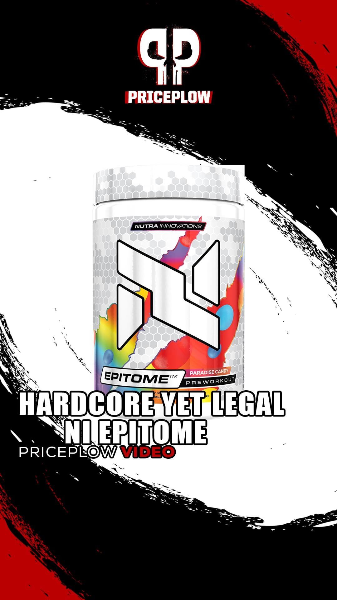 @nutrainnovation EPITOME- HARDCORE YET LEGAL