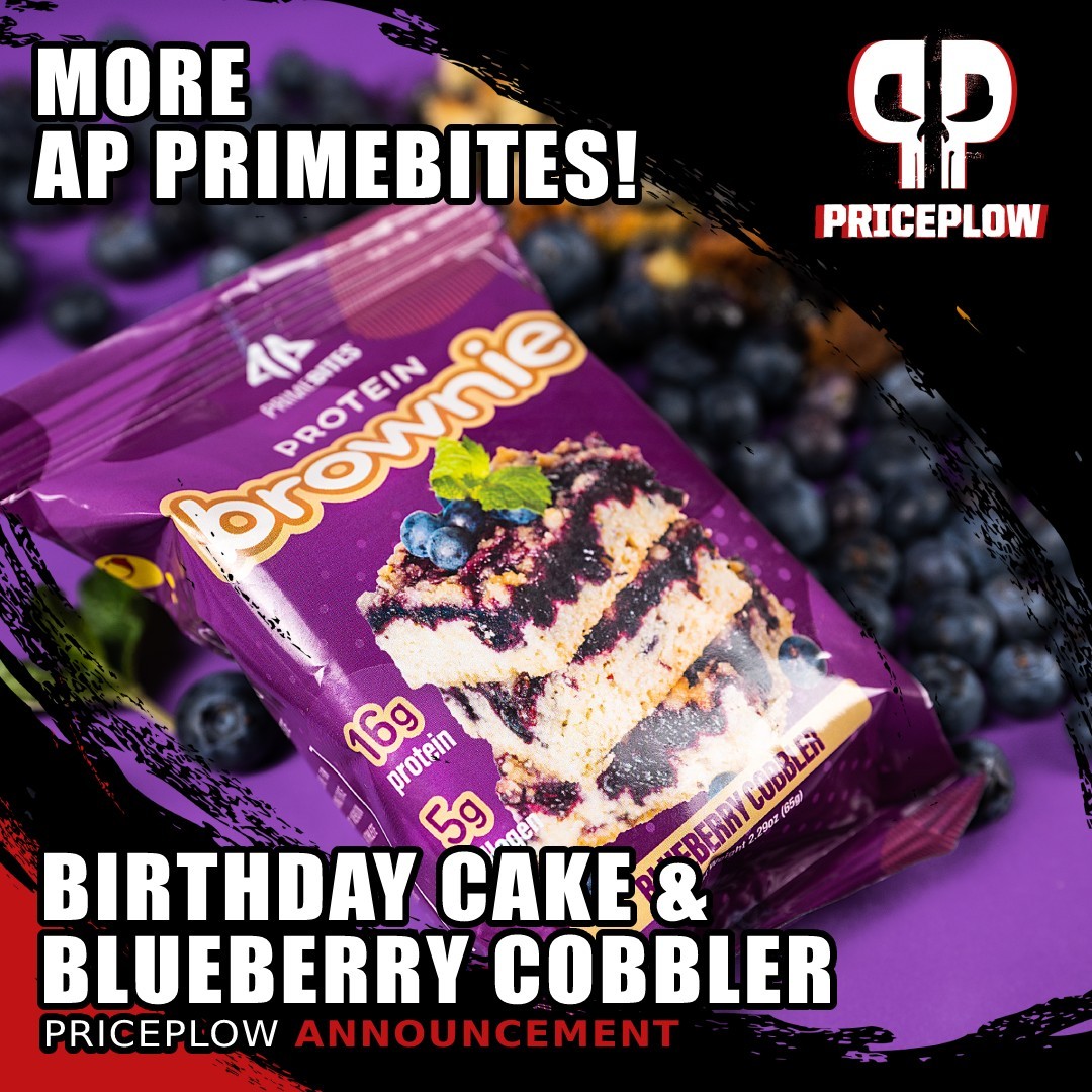 The new flavors of AP Prime Bites have been announced: Blueberry Cobbler and Birthday Cake Blondie!