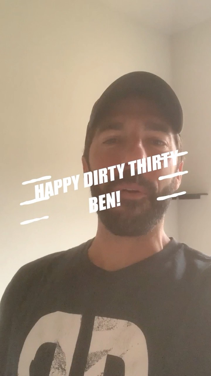 HAPPY 30TH BIRTHDAY BEN!!!